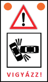 Figyelem és vigyázz tábla